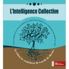 LIntelligenceCollectiveCoCreonsEnConscie_l-intelligence-collective-co-creons-en-conscience-le-monde-de-demain.jpg